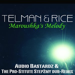 Marouska's Melody (Audio Bastardz Remix)