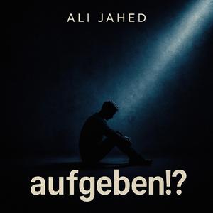 Aufgeben?! (Special Version)