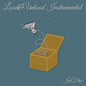Load & Unload (Instrumental)