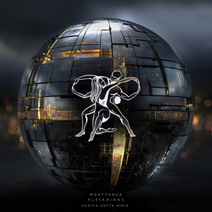 Pleiadian (Kostya Outta Intro Remix)