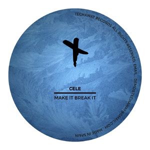Make It Break It (Original Mix)