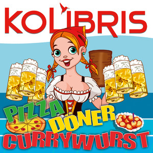 Pizza Döner Currywurst (Radio Version)