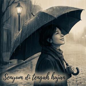 Senyum di Tengah Hujan