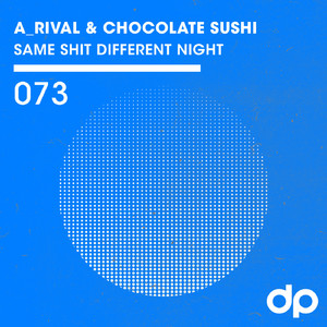 Same Shit Different Night