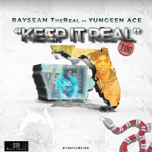 Keep it real (feat. Yungeen Ace)