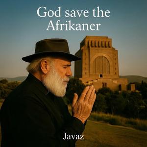 God save the Afrikaner