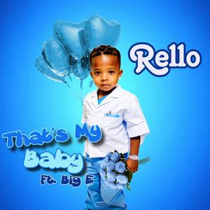 Thats my Baby (feat. Big E)
