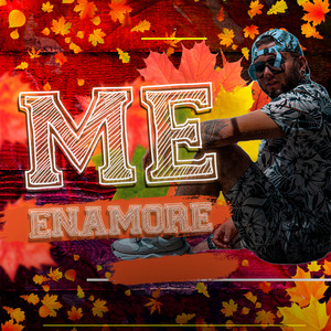 Me Enamore