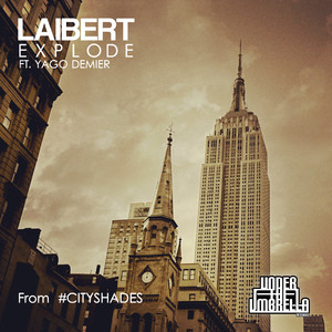Explode (feat. Yago Demier)