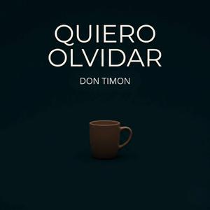 QUIERO OLVIDAR