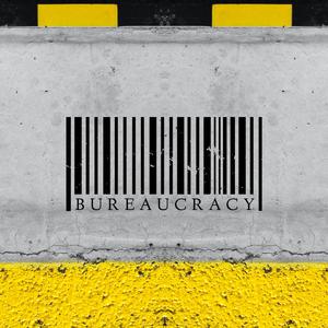 BUREAUCRACY