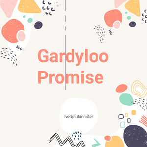 Gardyloo Promise