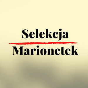 Selekcja marionetek