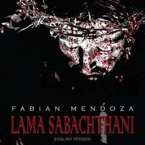 Lama Sabachthani (English Version)
