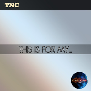 This Is for My... (Original Mix)