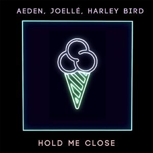 Hold Me Close