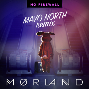 No Firewall (Mavo North Remix)