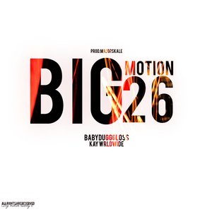 Big Motion 26