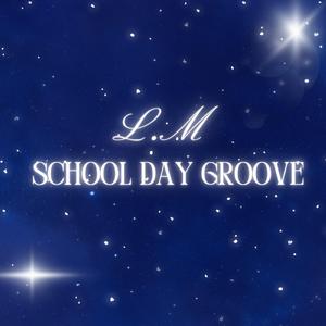 School Day Groove