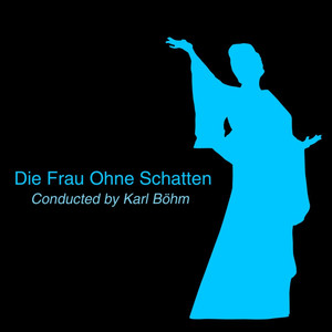 Die Frau Ohne Schatten, Op. 65: Pt. 2
