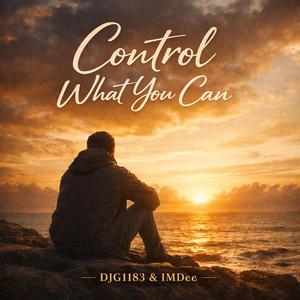 Control What You Can