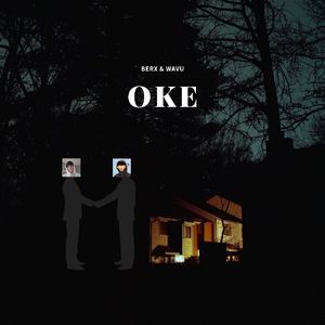 Berx & Wavu - Oke