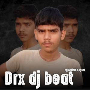Drx dj beat by (hariom baghel)