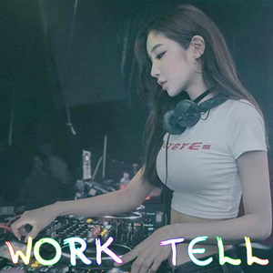 Work Tell