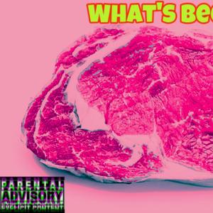 W H A T S B E E F ? (feat. Sly Payso)