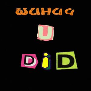 WUHH U DID (Elf Edition)