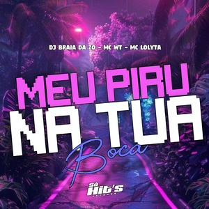 Meu Piru na Tua Boca