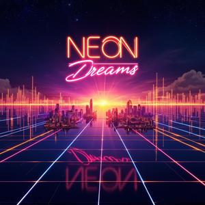 Neon Dreams