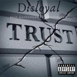 Disloyal