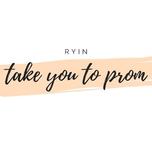 take you to prom