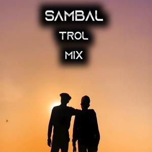 Sambal (Trol mix)