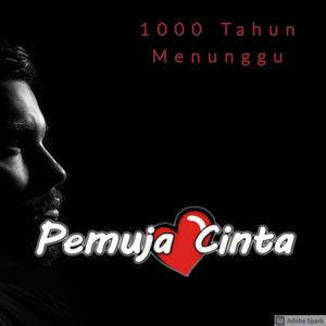 1000 Tahun Menunggu
