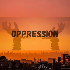 Oppression (feat. Ruak)