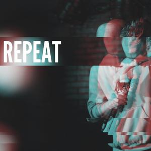 Repeat