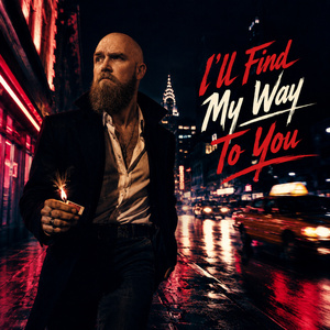 I’ll Find My Way To You