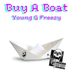 Young G Freezy - Buy A Boat