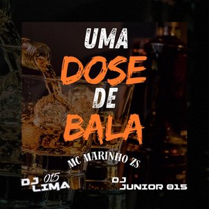 Uma Dose de Bala