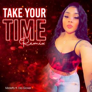 Take Your Time (Remix)