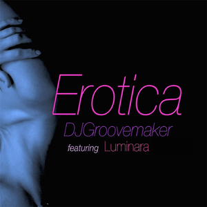 Erotica (feat. Luminara)