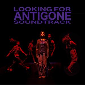 Looking For Antigone