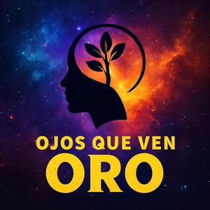 Ojos que ven Oro