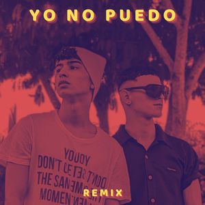 Yo No Puedo (feat. Daniyell) [Remix]