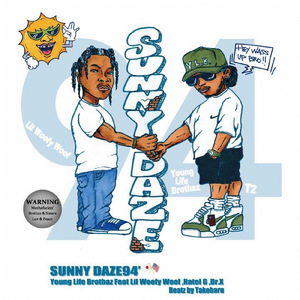SUNNY DAZE 94’ (feat. Lil Woofy Woof, Ratel G & Dr. X)