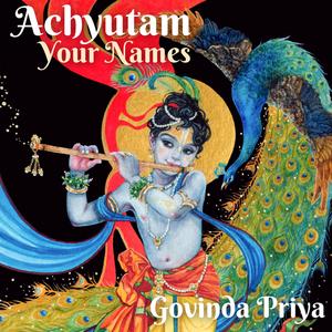Achyutam "Your Names"