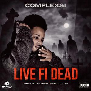 Live Fi Dead (feat. Richway) (Live)