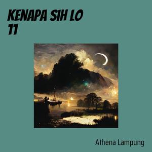 Kenapa sih lo 11 (Acoustic)